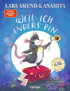 Bild von Amend, Lars: Die kleine Ratte Kwiik macht stark. Weil ich anders bin