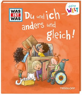 Bild von Weller-Essers, Andrea: WAS IST WAS Meine Welt Band 16 Du und ich - anders und gleich!