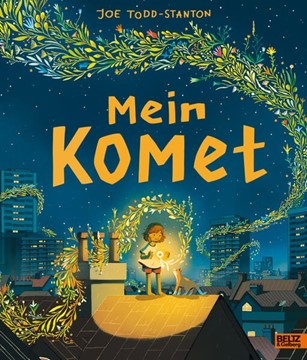 Bild von Todd-Stanton, Joe: Mein Komet