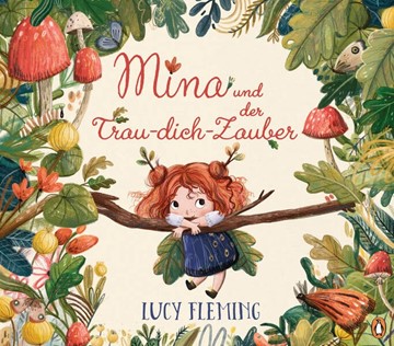 Bild von Fleming, Lucy: Mina und der Trau-dich-Zauber