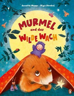 Bild von Moser, Annette: Murmel und das wilde Wach