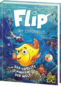 Bild von Boehme, Julia: Flip, der Einhornfisch (Band 1) - Der coolste Schwarm der Welt