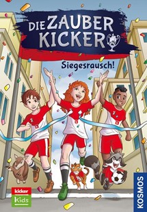 Bild von Gailus, Christian: Die Zauberkicker, 7, Siegesrausch!