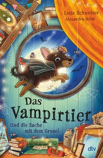 Bild von Schweizer, Lotte: Das Vampirtier und die Sache mit dem Grusel