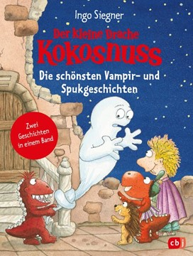 Bild von Siegner, Ingo: Der kleine Drache Kokosnuss - Die schönsten Vampir- und Spukgeschichten