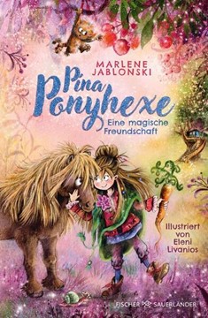 Bild von Jablonski, Marlene: Pina Ponyhexe - Eine magische Freundschaft