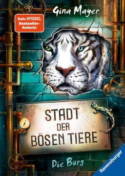 Bild von Mayer, Gina: Stadt der bösen Tiere, Band 1: Die Burg (Tier-Fantasy ab 10 Jahre von Bestseller-Autorin Gina Mayer)