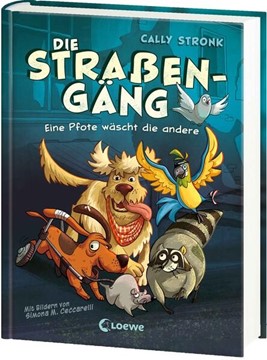 Bild von Stronk, Cally: Die Straßengäng (Band 1) - Eine Pfote wäscht die andere