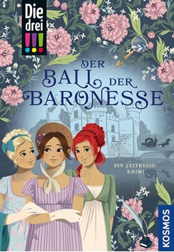 Bild von Vogel, Maja von: Die drei !!!, Der Ball der Baronesse