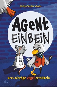 Bild von Diederichsen, Saskia: Agent Einbein - Drei schräge Vögel ermitteln