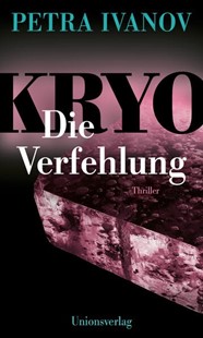 Bild von Ivanov, Petra: KRYO - Die Verfehlung