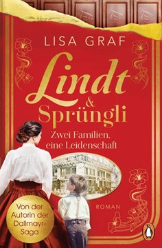 Bild von Graf, Lisa: Lindt & Sprüngli (Lindt & Sprüngli Saga 1)