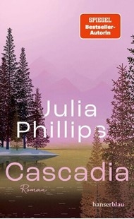 Bild von Phillips, Julia: Cascadia