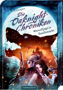 Bild von Leinkenjost, A. E.: Die Oaknight-Chroniken (Bd. 1)