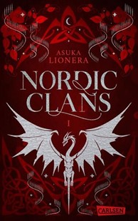 Bild von Lionera, Asuka: Nordic Clans 1: Mein Herz, so verloren und stolz