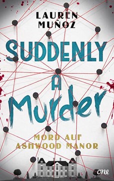 Bild von Muñoz, Lauren: Suddenly a Murder - Mord auf Ashwood Manor