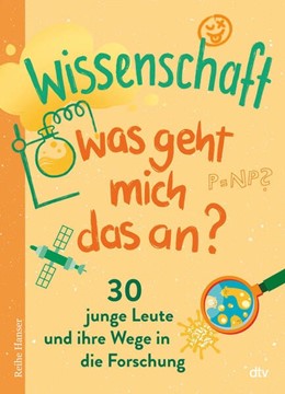 Bild von Holzapfel, Miriam: Wissenschaft - Was geht mich das an?