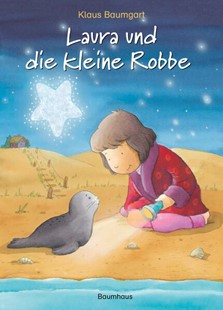 Bild von Baumgart, Klaus: Laura und die kleine Robbe