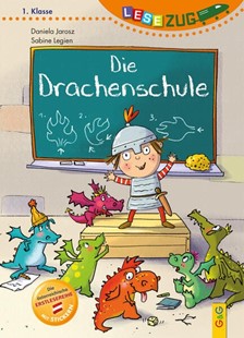 Bild von Jarosz, Daniela: LESEZUG/1. Klasse: Die Drachenschule