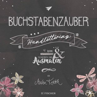 Bild von Kruth, Maren: Buchstabenzauber - Handlettering: Zum Schreiben und Ausmalen