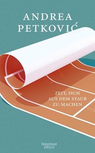 Bild von Petkovic, Andrea: Zeit, sich aus dem Staub zu machen