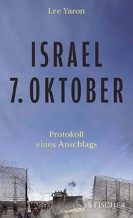 Bild von Yaron, Lee: Israel, 7. Oktober