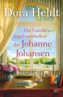 Bild von Heldt, Dora: Die Familienangelegenheiten der Johanne Johansen