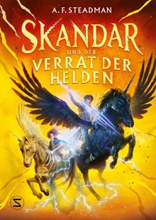 Bild von Steadman, A. F.: Skandar und der Verrat der Helden