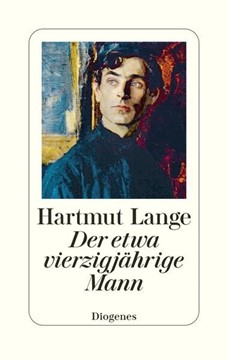 Bild von Lange, Hartmut: Der etwa vierzigjährige Mann