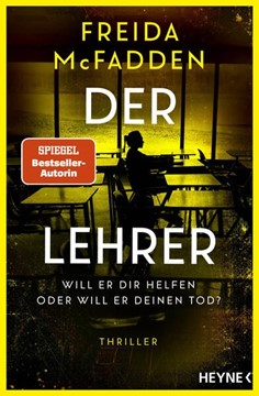 Bild von McFadden, Freida: Der Lehrer - Will er dir helfen oder will er deinen Tod?