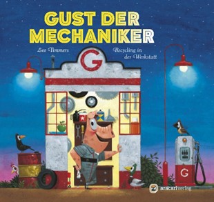 Bild von Timmers, Leo: Gust der Mechaniker