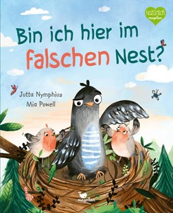 Bild von Nymphius, Jutta: Bin ich hier im falschen Nest?