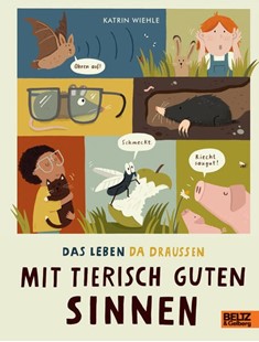 Bild von Wiehle, Katrin: Mit tierisch guten Sinnen