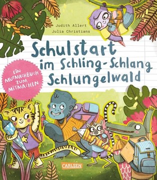 Bild von Allert, Judith: Schulstart im Schling-Schlang-Schlungelwald