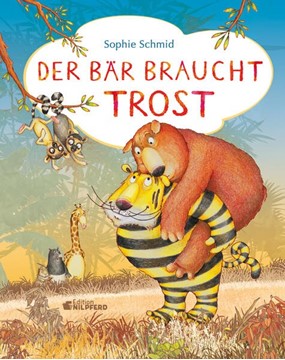 Bild von Schmid, Sophie: Der Bär braucht Trost