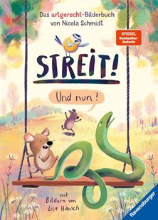 Bild von Schmidt, Nicola: Streit! Und nun? Das artgerecht-Bilderbuch von Nicola Schmidt