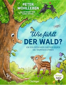 Bild von Wohlleben, Peter: Wie fühlt der Wald?