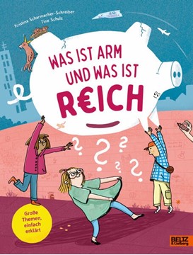 Bild von Scharmacher-Schreiber, Kristina: Was ist arm und was ist reich?