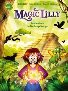 Bild von Boehme, Julia: Magic Lilly (3). Zauberchaos im Dschungeltempel