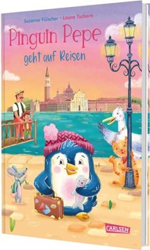 Bild von Fülscher, Susanne: Pinguin Pepe geht auf Reisen