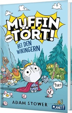 Bild von Stower, Adam: Muffin und Tört! 1: Bei den Wikingern