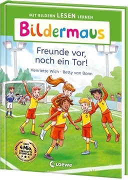 Bild von Wich, Henriette: Bildermaus - Freunde vor, noch ein Tor!