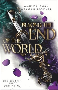 Bild von Kaufman, Amie: Beyond the End of the World - Die Göttin und der Prinz