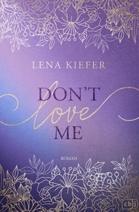 Bild von Kiefer, Lena: Don't LOVE Me