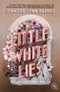 Bild von Barnes, Jennifer Lynn: Little White Lies