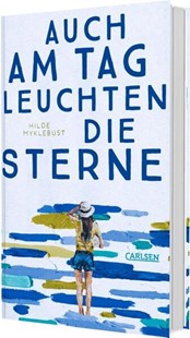 Bild von Myklebust, Hilde: Auch am Tag leuchten die Sterne