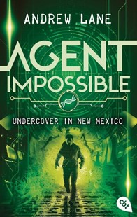 Bild von Lane, Andrew: AGENT IMPOSSIBLE - Undercover in New Mexico