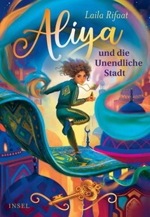 Bild von Rifaat, Laila: Aliya und die Unendliche Stadt 1