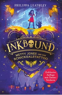 Bild von Leathley, Philippa: Inkbound - Metty Jones und das Schicksalstattoo