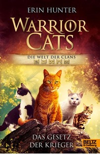 Bild von Hunter, Erin: Warrior Cats - Die Welt der Clans. Das Gesetz der Krieger